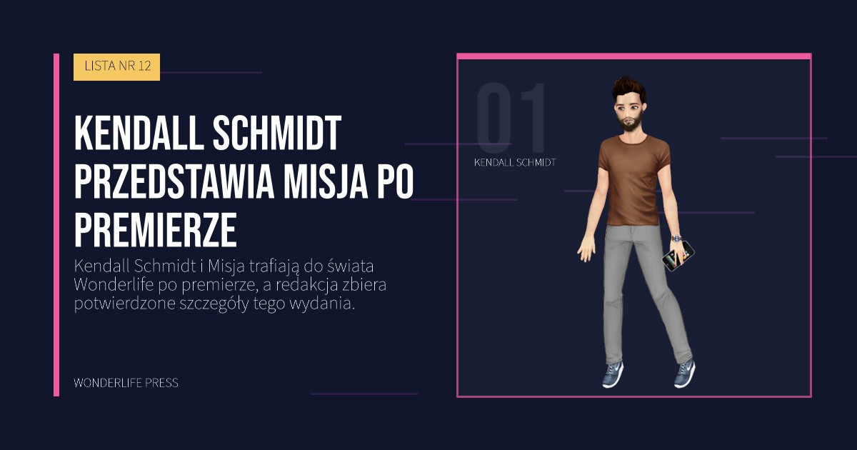 Wonderlife Press: Kendall Schmidt przedstawia Misja po premierze. portret artystów. LISTA NR 12.