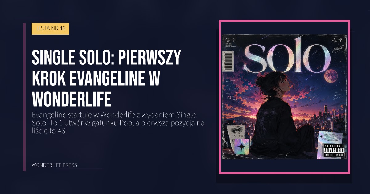 Wonderlife Press: Single Solo: pierwszy krok Evangeline w Wonderlife. okładka wydawnictwa. LISTA NR 46.
