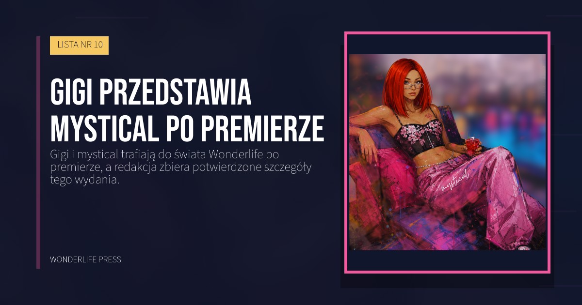 Wonderlife Press: Gigi przedstawia mystical po premierze. okładka wydawnictwa. LISTA NR 10.