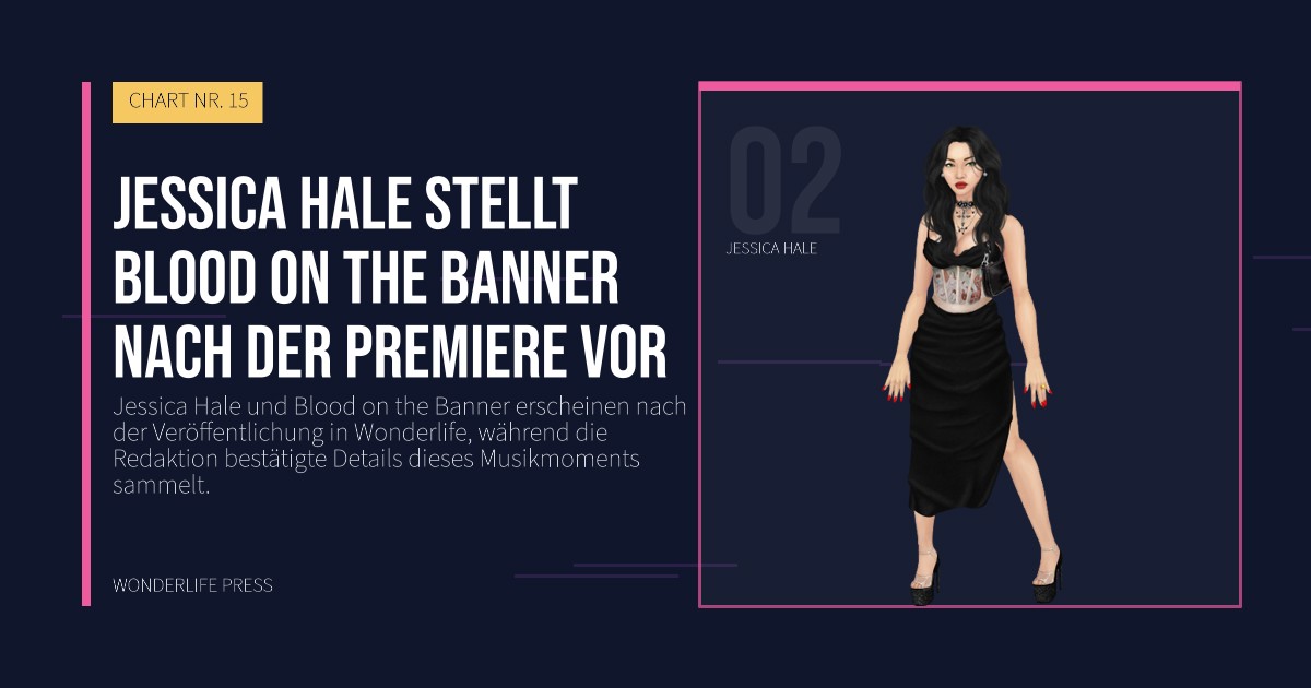 Wonderlife Press: Jessica Hale stellt Blood on the Banner nach der Premiere vor. Künstlerporträt. CHART NR. 15.