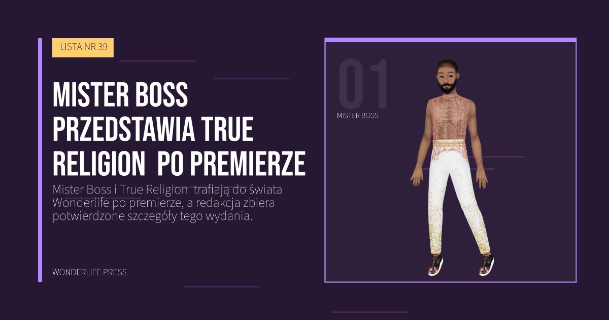 Wonderlife Press: Mister Boss przedstawia True Religion  po premierze. portret artystów. LISTA NR 39.