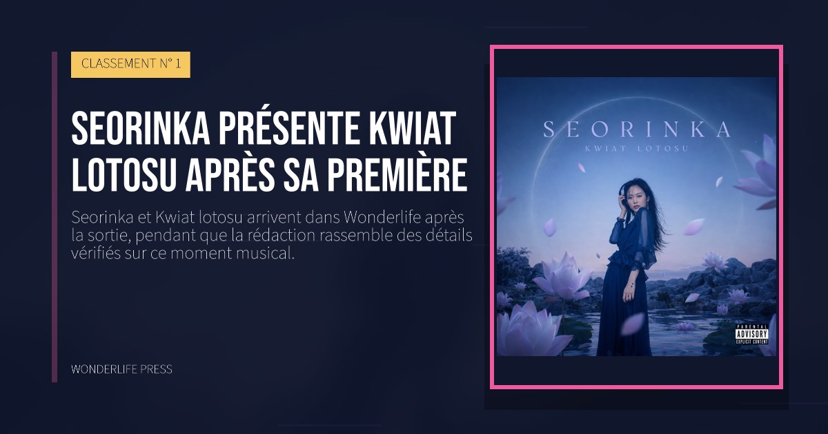 Wonderlife Press: Seorinka présente Kwiat lotosu après sa première. pochette de la sortie. CLASSEMENT N° 1.