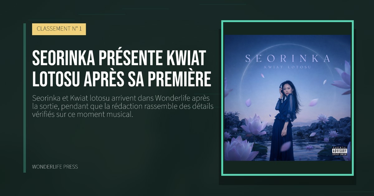 Wonderlife Press: Seorinka présente Kwiat lotosu après sa première. pochette de la sortie. CLASSEMENT N° 1.