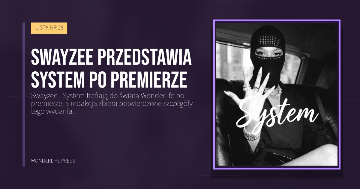 Wonderlife Press: Swayzee przedstawia System po premierze. okładka wydawnictwa. LISTA NR 28.