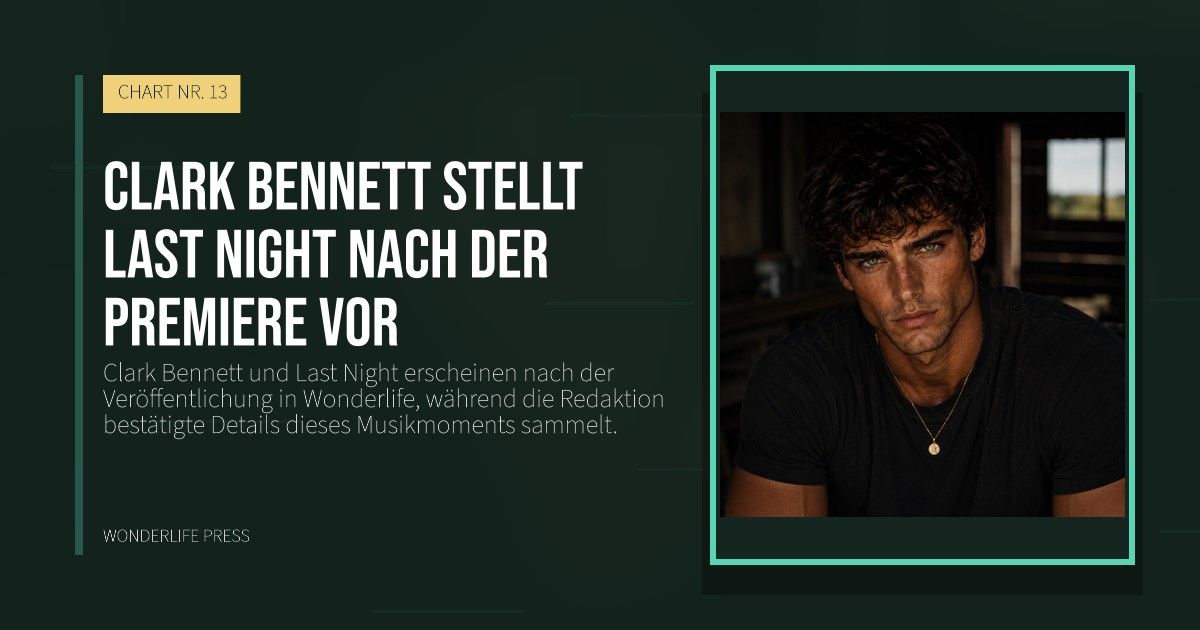 Wonderlife Press: Clark Bennett stellt Last Night nach der Premiere vor. Veröffentlichungscover. CHART NR. 13.