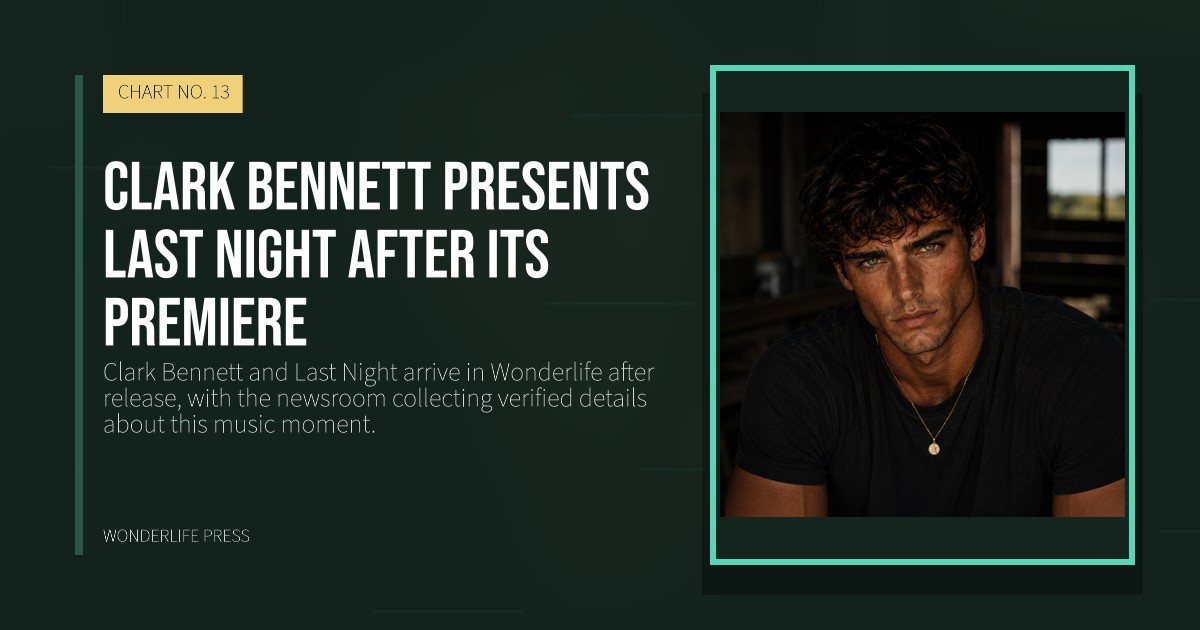 Wonderlife Press: Clark Bennett presents Last Night after its premiere. release artwork. CHART NO. 13.