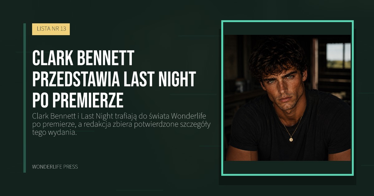 Wonderlife Press: Clark Bennett przedstawia Last Night po premierze. okładka wydawnictwa. LISTA NR 13.