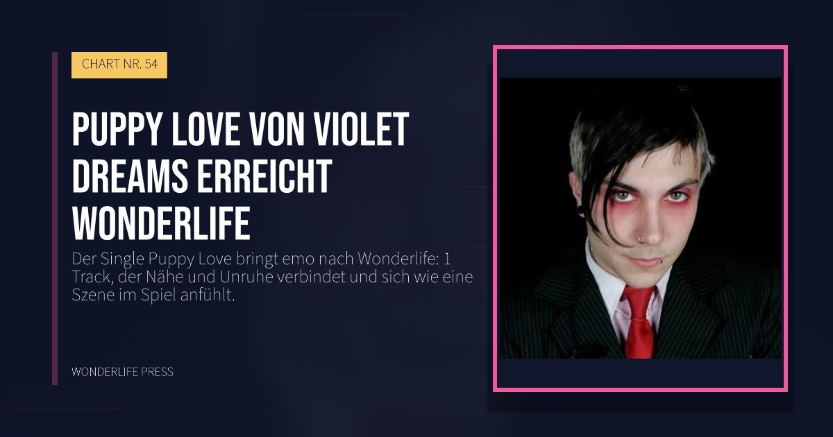 Wonderlife Press: Puppy Love von Violet Dreams erreicht Wonderlife. Veröffentlichungscover. CHART NR. 54.
