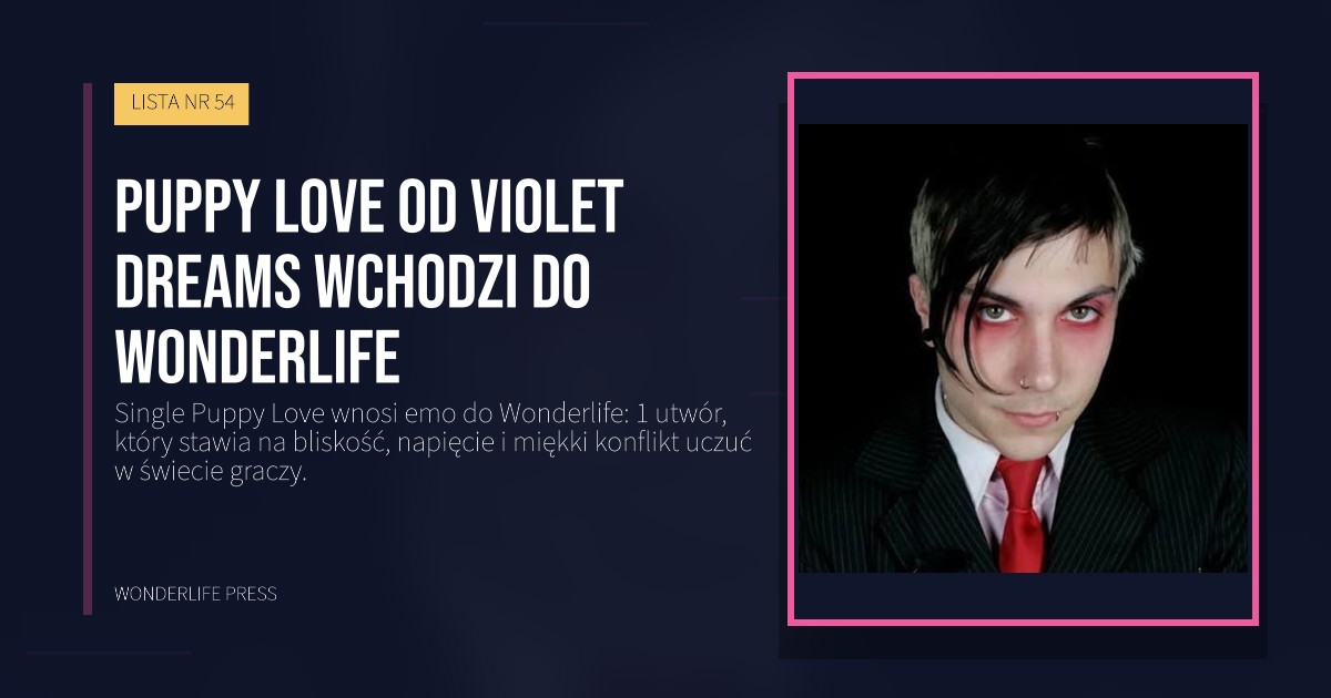 Wonderlife Press: Puppy Love od Violet Dreams wchodzi do Wonderlife. okładka wydawnictwa. LISTA NR 54.
