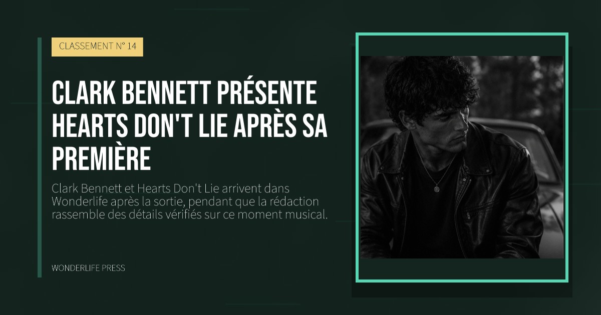 Wonderlife Press: Clark Bennett présente Hearts Don't Lie après sa première. pochette de la sortie. CLASSEMENT N° 14.