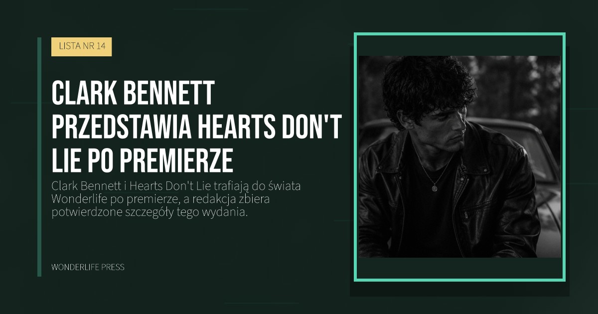 Wonderlife Press: Clark Bennett przedstawia Hearts Don't Lie po premierze. okładka wydawnictwa. LISTA NR 14.