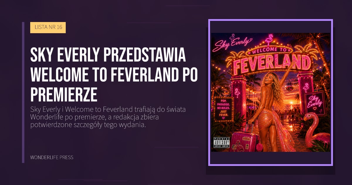 Wonderlife Press: Sky Everly przedstawia Welcome to Feverland po premierze. okładka wydawnictwa. LISTA NR 16.