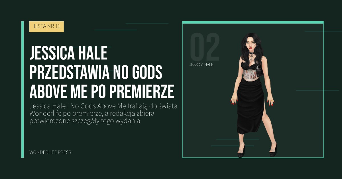 Wonderlife Press: Jessica Hale przedstawia No Gods Above Me po premierze. portret artystów. LISTA NR 11.