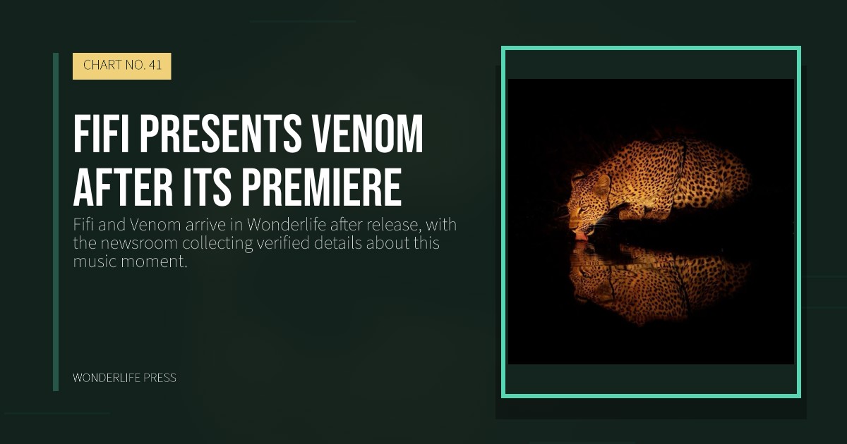 Wonderlife Press: Fifi presents Venom after its premiere. release artwork. CHART NO. 41.