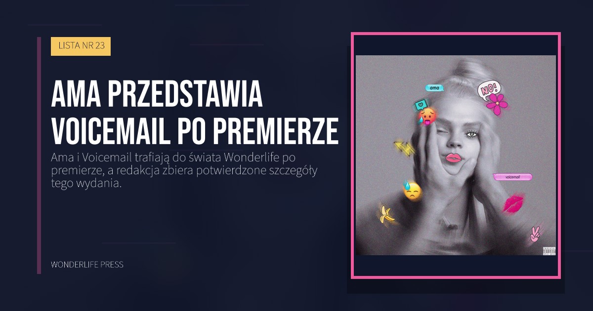 Wonderlife Press: Ama przedstawia Voicemail po premierze. okładka wydawnictwa. LISTA NR 23.