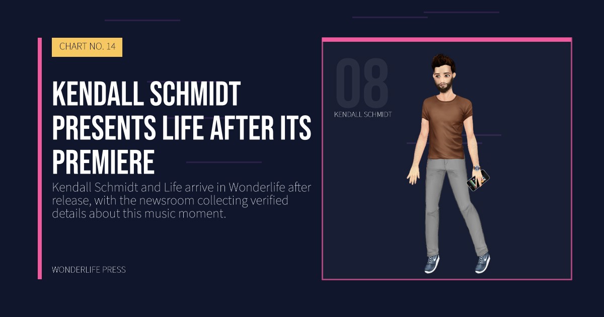 Wonderlife Press: Kendall Schmidt presents Life after its premiere. artist portrait. CHART NO. 14.