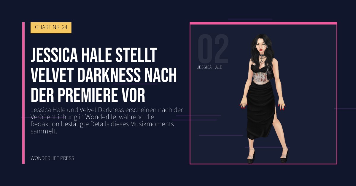 Wonderlife Press: Jessica Hale stellt Velvet Darkness nach der Premiere vor. Künstlerporträt. CHART NR. 24.