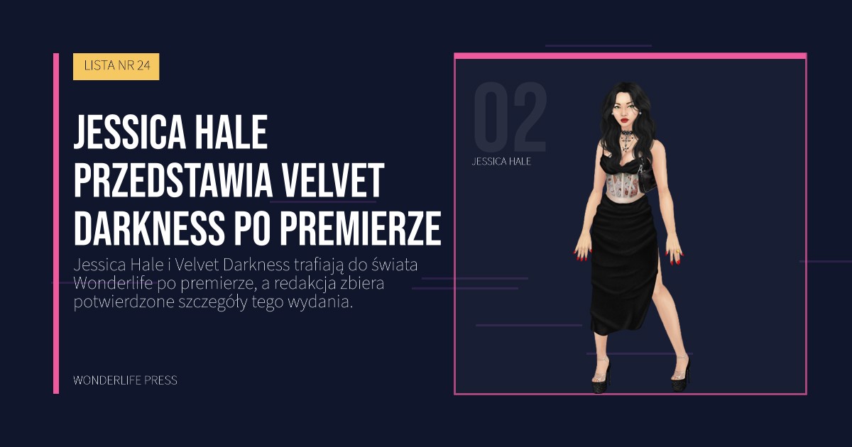 Wonderlife Press: Jessica Hale przedstawia Velvet Darkness po premierze. portret artystów. LISTA NR 24.