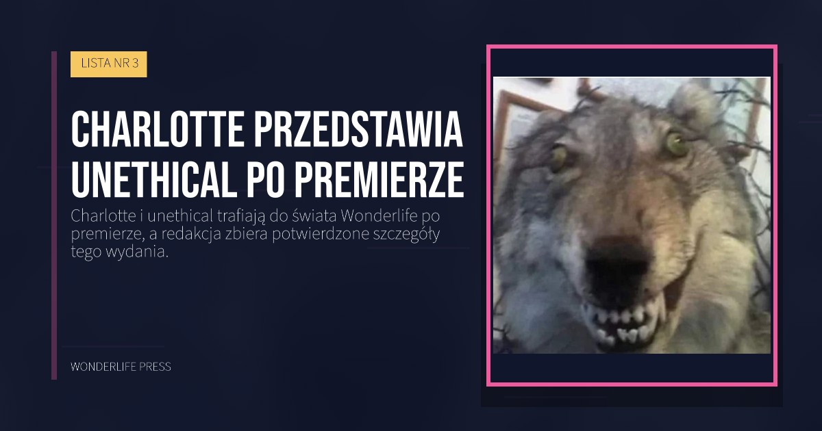 Wonderlife Press: Charlotte przedstawia unethical po premierze. okładka wydawnictwa. LISTA NR 3.