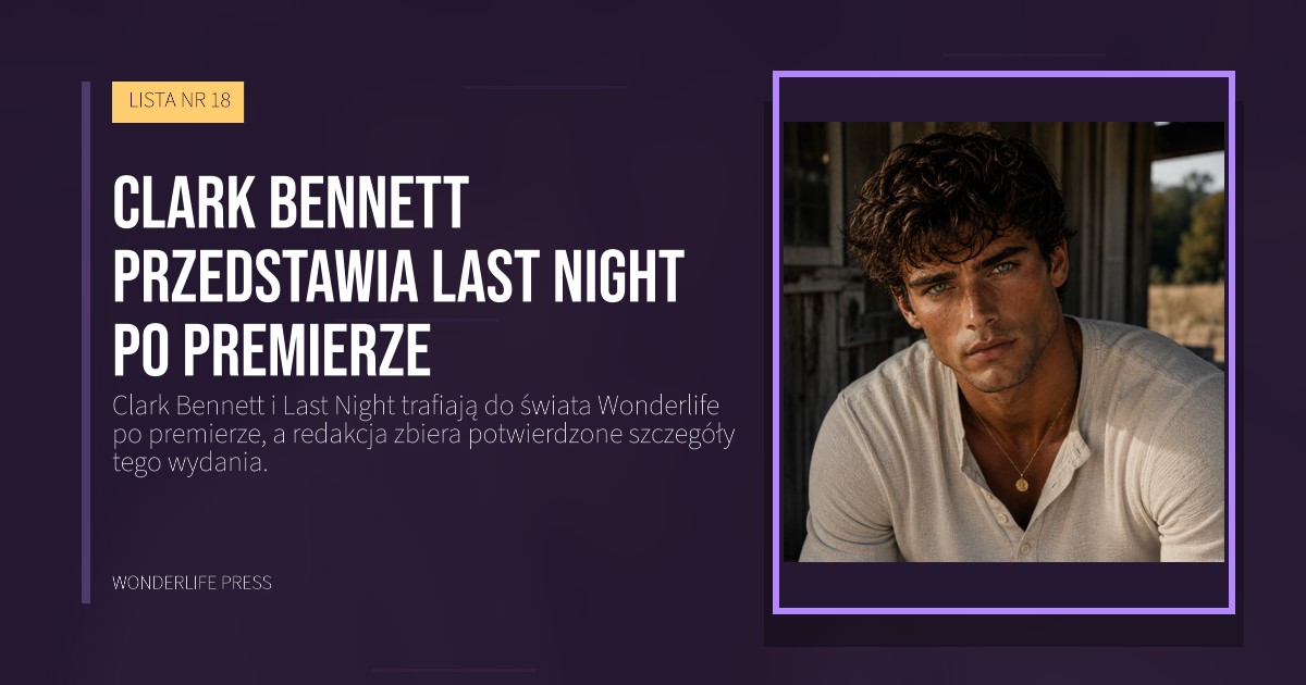 Wonderlife Press: Clark Bennett przedstawia Last Night po premierze. okładka wydawnictwa. LISTA NR 18.