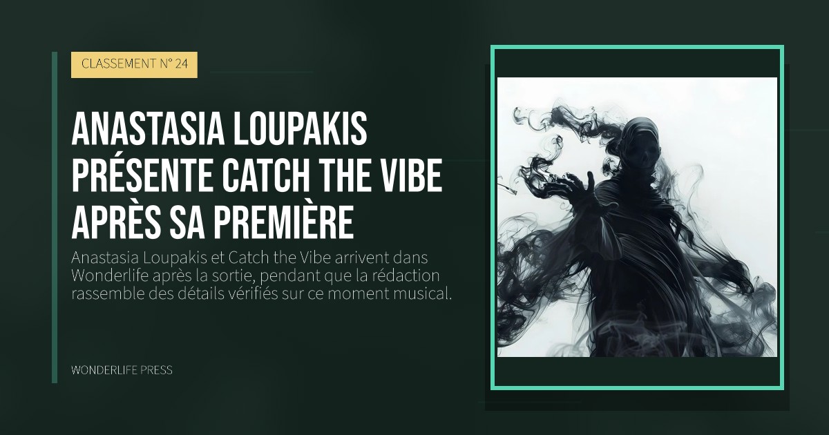 Wonderlife Press: Anastasia Loupakis présente Catch the Vibe après sa première. pochette de la sortie. CLASSEMENT N° 24.