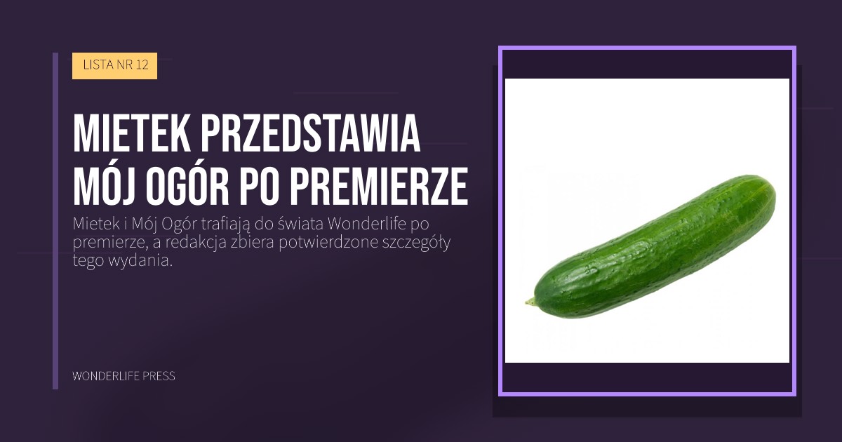 Wonderlife Press: Mietek przedstawia Mój Ogór po premierze. okładka wydawnictwa. LISTA NR 12.