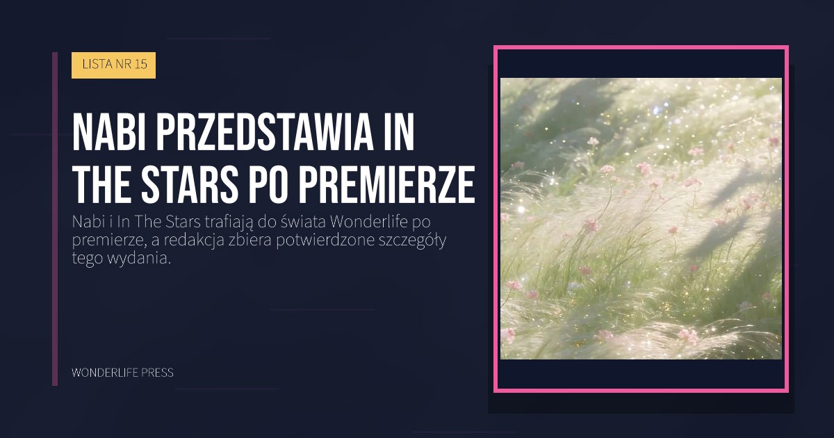 Wonderlife Press: Nabi przedstawia In The Stars po premierze. okładka wydawnictwa. LISTA NR 15.