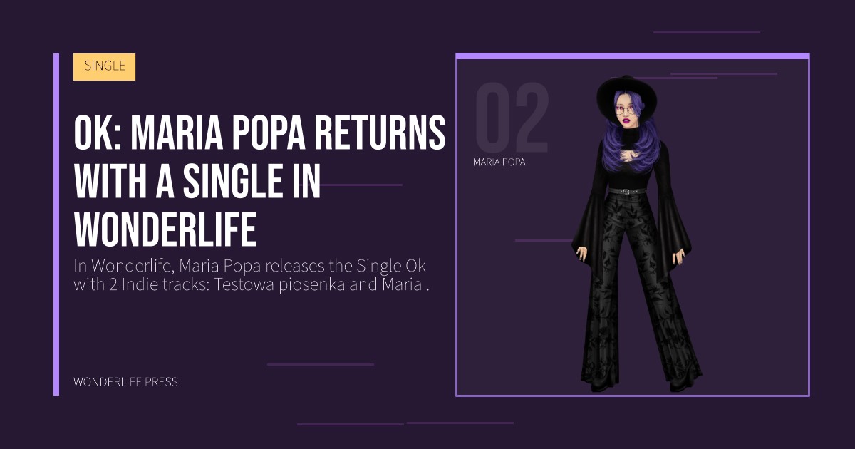 Wonderlife Press: Ok: Maria Popa returns with a Single in Wonderlife. artist portrait. SINGLE.
