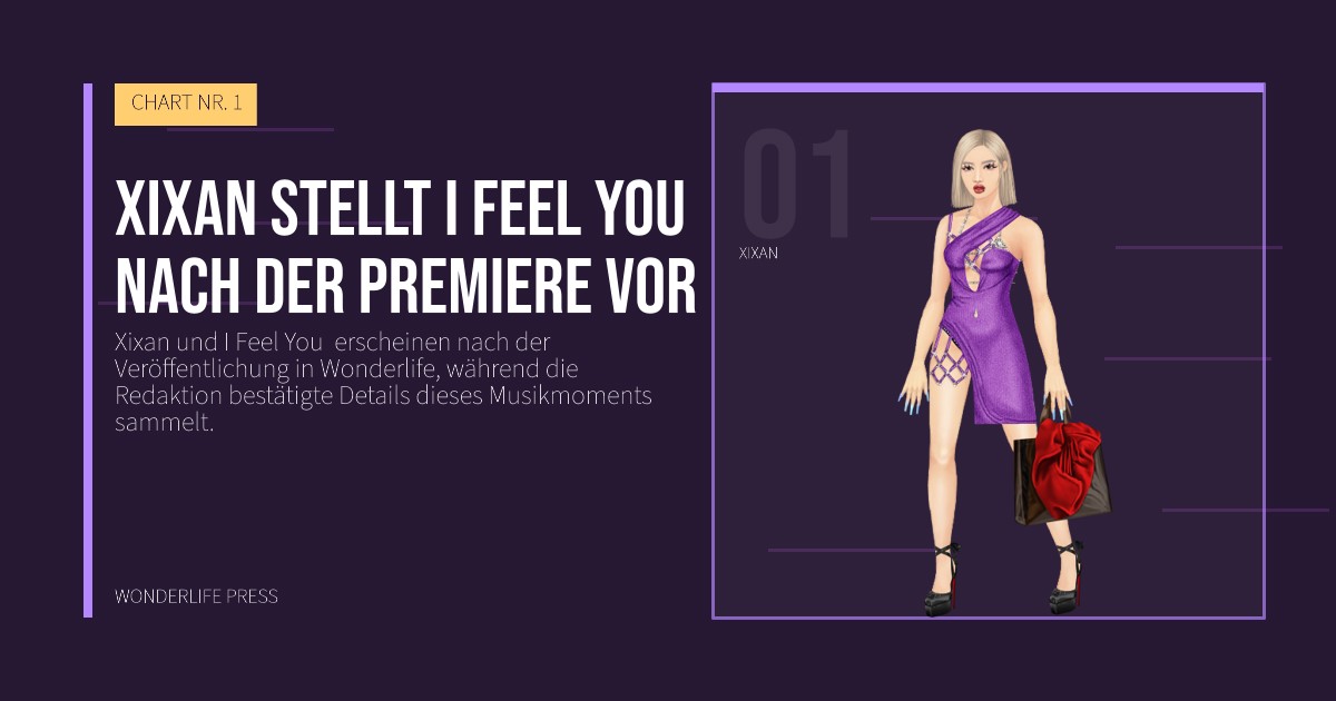 Wonderlife Press: Xixan stellt I Feel You  nach der Premiere vor. Künstlerporträt. CHART NR. 1.