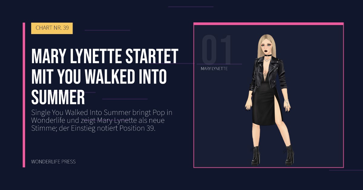 Wonderlife Press: Mary Lynette startet mit You Walked Into Summer. Künstlerporträt. CHART NR. 39.