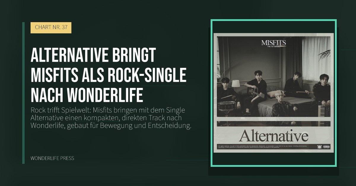 Wonderlife Press: Alternative bringt Misfits als Rock-Single nach Wonderlife. Veröffentlichungscover. CHART NR. 37.