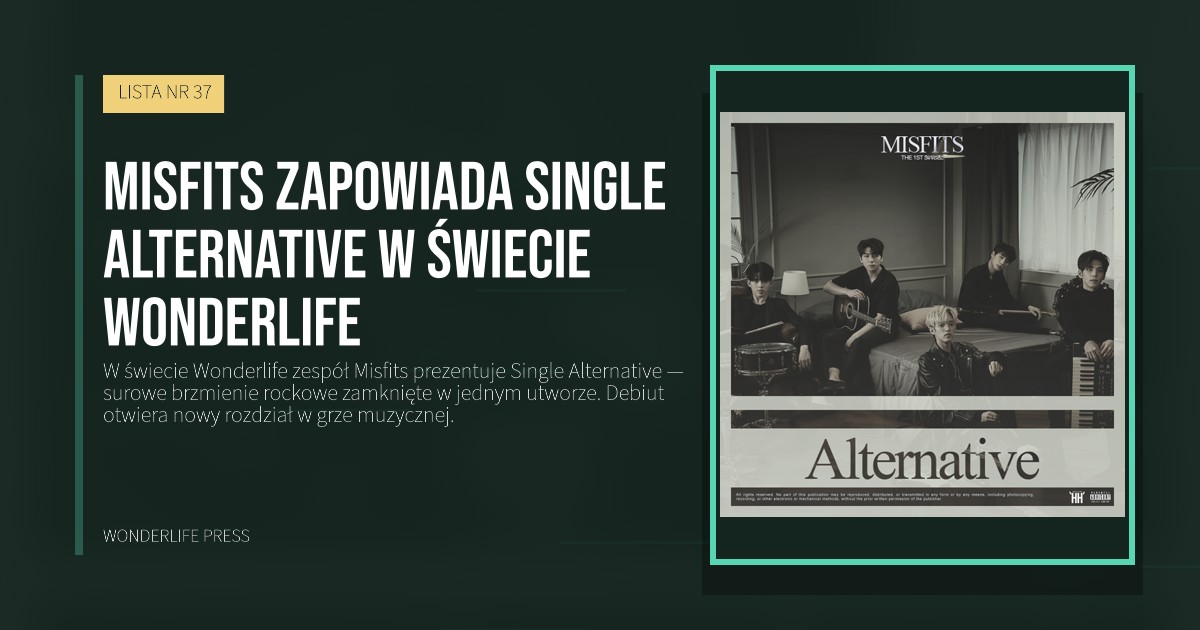 Wonderlife Press: Misfits zapowiada Single Alternative w świecie Wonderlife. okładka wydawnictwa. LISTA NR 37.