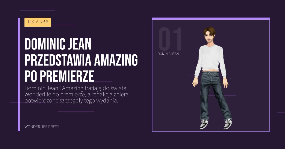 Wonderlife Press: Dominic Jean przedstawia Amazing po premierze. portret artystów. LISTA NR 6.