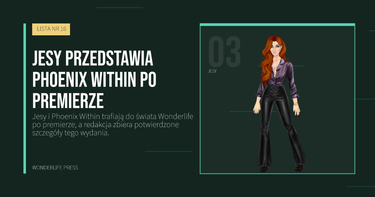 Wonderlife Press: Jesy przedstawia Phoenix Within po premierze. portret artystów. LISTA NR 16.