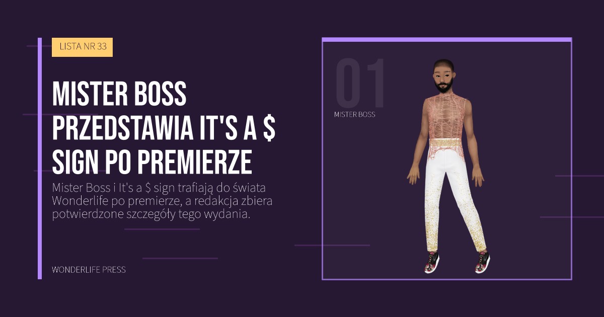 Wonderlife Press: Mister Boss przedstawia It's a $ sign po premierze. portret artystów. LISTA NR 33.