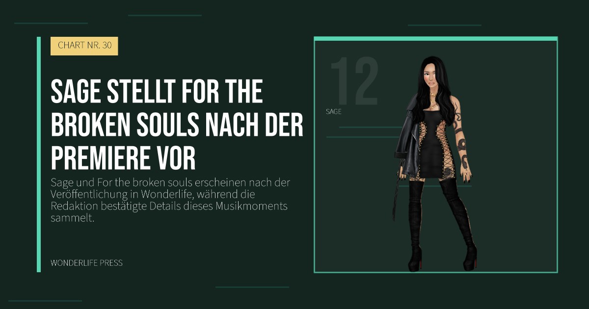 Wonderlife Press: Sage stellt For the broken souls nach der Premiere vor. Künstlerporträt. CHART NR. 30.