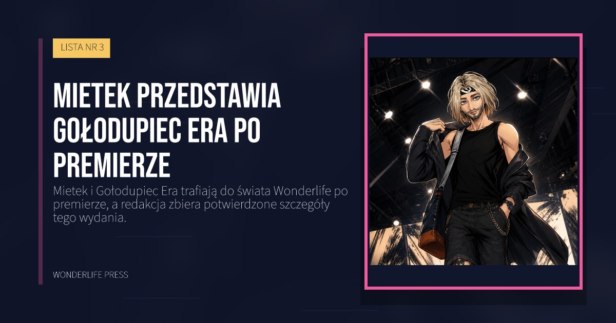 Wonderlife Press: Mietek przedstawia Gołodupiec Era po premierze. okładka wydawnictwa. LISTA NR 3.