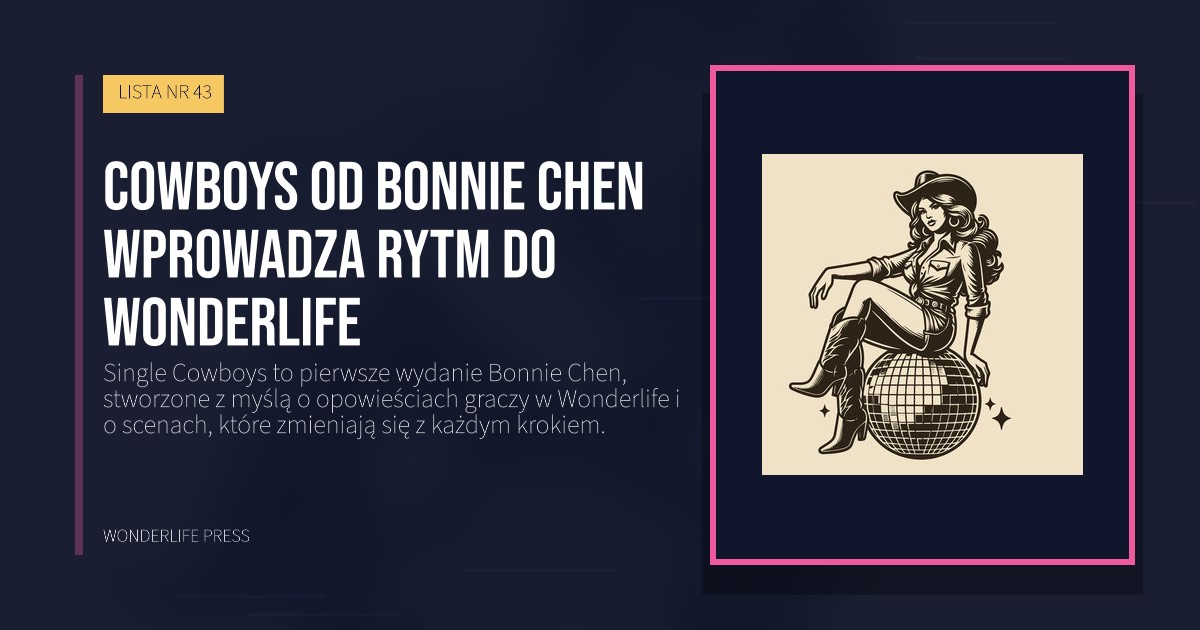 Wonderlife Press: Cowboys od Bonnie Chen wprowadza rytm do Wonderlife. okładka wydawnictwa. LISTA NR 43.