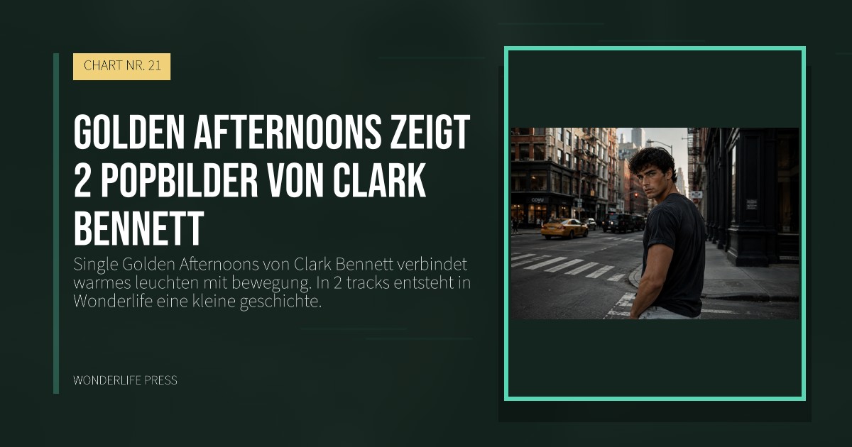 Wonderlife Press: Golden Afternoons zeigt 2 popbilder von Clark Bennett. Veröffentlichungscover. CHART NR. 21.
