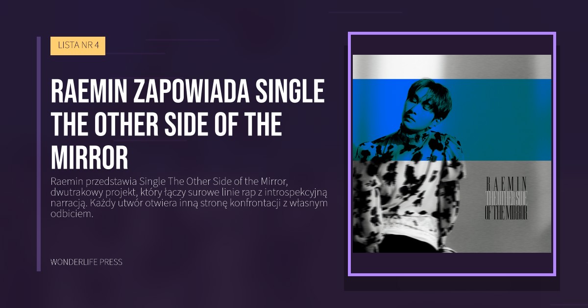 Wonderlife Press: Raemin zapowiada Single The Other Side of the Mirror. okładka wydawnictwa. LISTA NR 4.