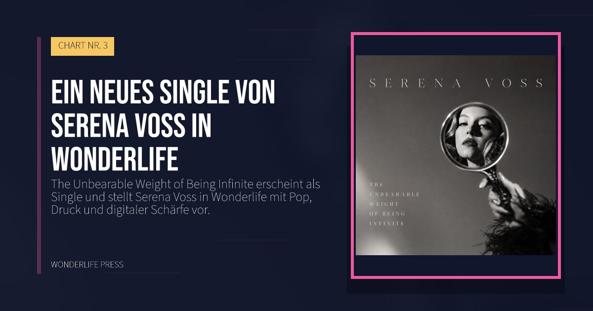 Wonderlife Press: Ein neues Single von Serena Voss in Wonderlife. Veröffentlichungscover. CHART NR. 3.