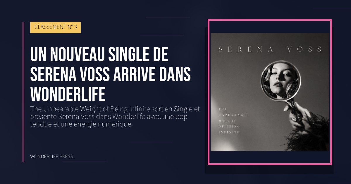 Wonderlife Press: Un nouveau Single de Serena Voss arrive dans Wonderlife. pochette de la sortie. CLASSEMENT N° 3.
