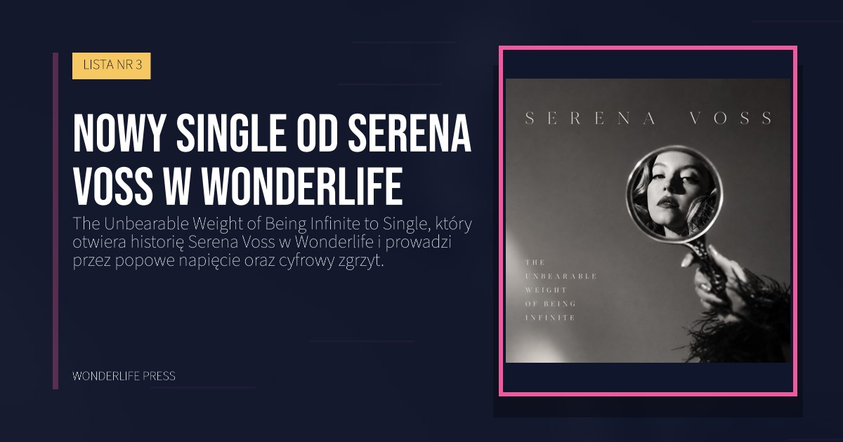 Wonderlife Press: Nowy Single od Serena Voss w Wonderlife. okładka wydawnictwa. LISTA NR 3.