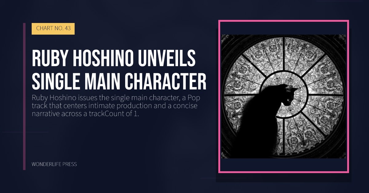 Wonderlife Press: Ruby Hoshino unveils single main character. release artwork. CHART NO. 43.