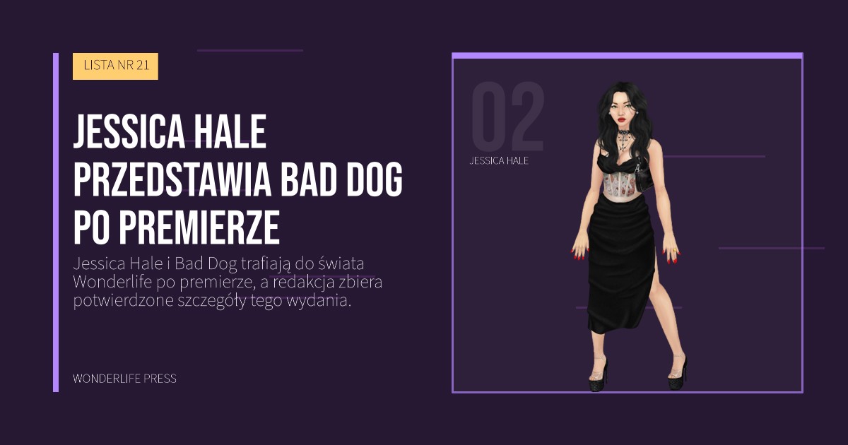 Wonderlife Press: Jessica Hale przedstawia Bad Dog po premierze. portret artystów. LISTA NR 21.