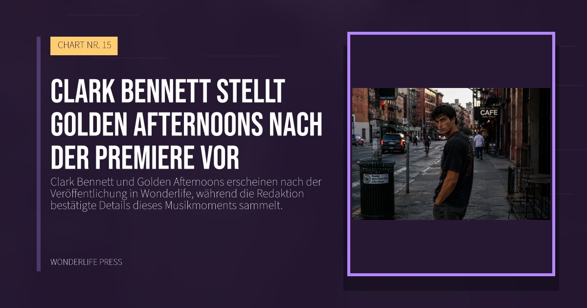 Wonderlife Press: Clark Bennett stellt Golden Afternoons nach der Premiere vor. Veröffentlichungscover. CHART NR. 15.