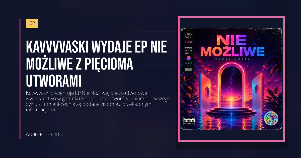 Wonderlife Press: Kavvvvaski wydaje EP Nie Możliwe z pięcioma utworami. okładka wydawnictwa. EP.