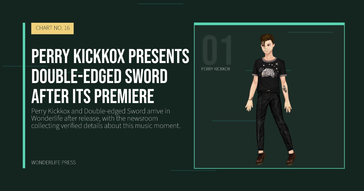 Wonderlife Press: Perry Kickkox presents Double-edged Sword after its premiere. artist portrait. CHART NO. 16.