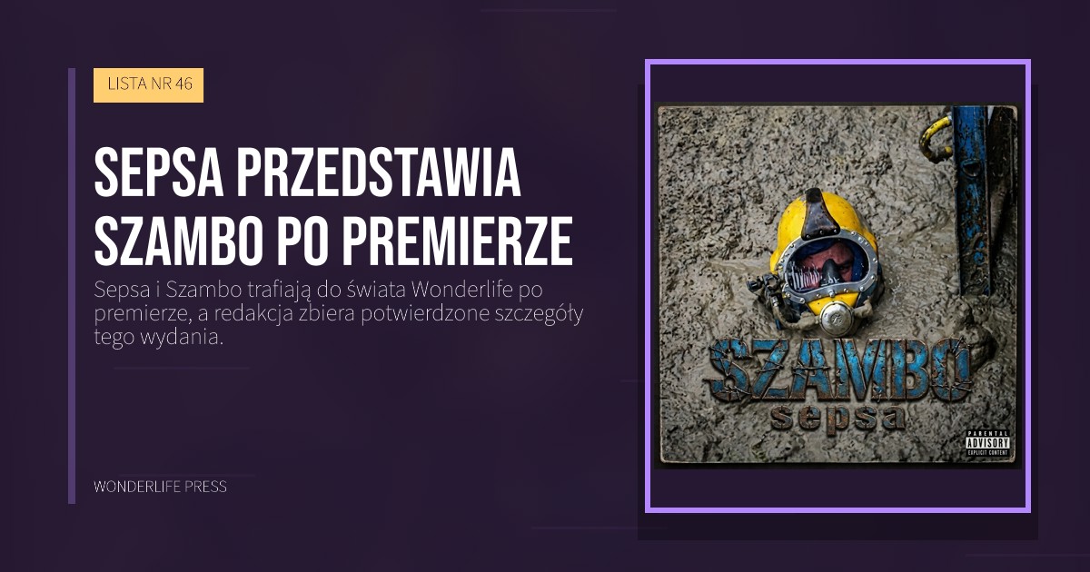 Wonderlife Press: Sepsa przedstawia Szambo po premierze. okładka wydawnictwa. LISTA NR 46.