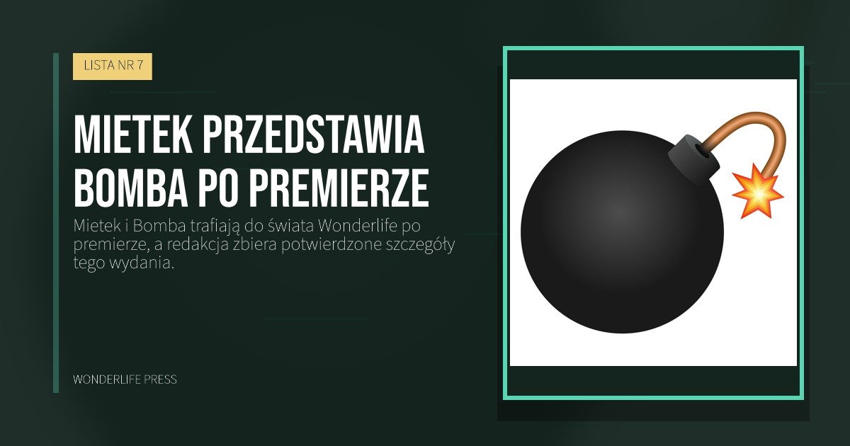 Wonderlife Press: Mietek przedstawia Bomba po premierze. okładka wydawnictwa. LISTA NR 7.